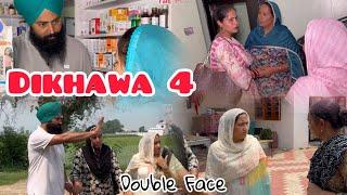 Dikhawa Double face 4 ਦਿਖਾਵਾਂ ਦੋਹਰਾ ਚਿਹਰਾ