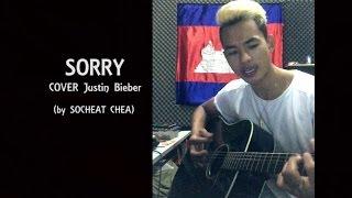 Sorry - Cover Justin Bieber (by SOCHEAT CHEA)