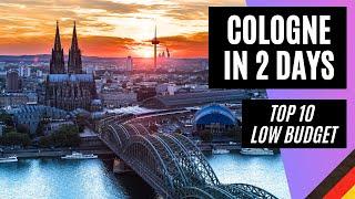 KÖLN, Germany - what to see and do in COLOGNE in 2 days with a VERY LOW BUDGET and SHORT TIME