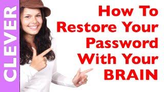 How to recover your lost password with your brain