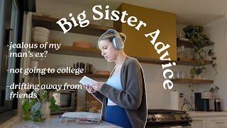 VLOG: productive day + big sister advice (jealous of my man's ex? drifting away from friends?)