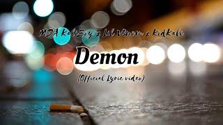 MDA KaliBoy - Demon (Official Lyric Videos)