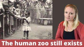 Do Human Zoos Still Exist?