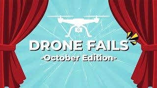 Best Drone Fails of October!