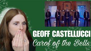 Geoff Castellucci Carol of the Bells-Danielle Marie Reacts