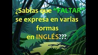 Inglés Americano - El Verbo "Faltar" (Lección 156)