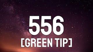 iayze - 556 [green tip] (lyrics) "green tip, 5.56, and a blick too" [tiktok Song]