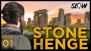 STONEHENGE, A ORIGEM!!! | Canal do Slow 124