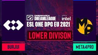 Dota2 - burjui vs. Meta4Pro - Game 1 - DreamLeague Season 14 DPC: EU - Lower Division