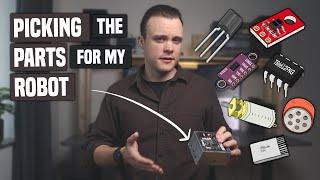 Picking the Parts for a Small Robot  | Embedded System Project Series #2