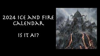 AI and the 2024 Ice and Fire Calendar?