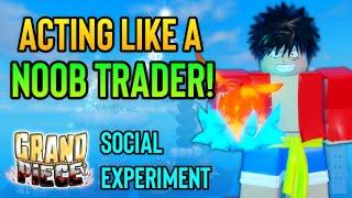 [GPO] Acting Like A Noob Trader (SOCIAL EXPERIMENT)