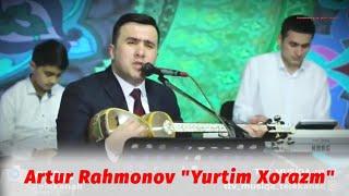 Artur Rahmonov "Yurtim Xorazim" Jonli ijro 2024-yil. Артур Рахмонов "Юртим Хоразм" Жонли ижро