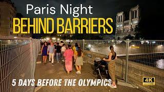 [4K] Paris Closed for Olympics: Night Out in City Center, Chaos Before 2024 Games 