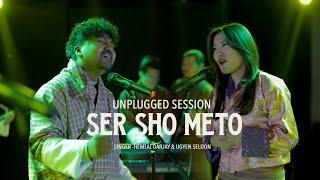 SER SHO METO UNPLUGGED Session| BHUTANESE OLD SONG | HEMLAL DARJAY & UGYEN SELDON.