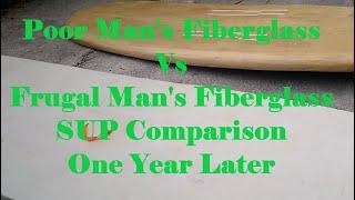 Poor Man's Fiberglass vs Frugal Man's Fiberglass Comparison. One Year Later