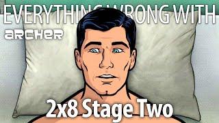 Everything Wrong With Archer S2E8 - "Stage Two"