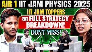 AIR 1 IIT JAM Physics 2025 | Toppers' Full Strategy Revealed  | Don't Miss This!