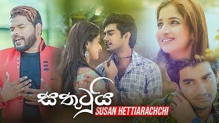 Sathutui ( සතුටුයි ) - Susan Hettiarachchi  Official Music Video