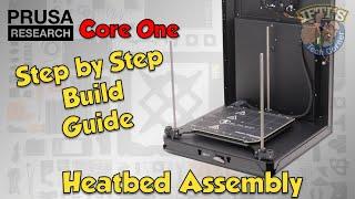 #04 Original PRUSA Core One Kit : Full Step-By-Step BUILD GUIDE - Heatbed Assembly
