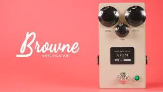 Browne Amplification Atom Nashville Overdrive - Sights & Sounds with Eastside Music Supply