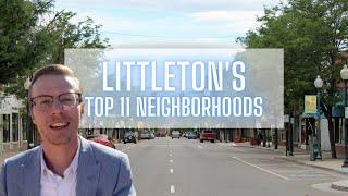 The Top 11 Neighborhoods in Littleton, Colorado in 2022