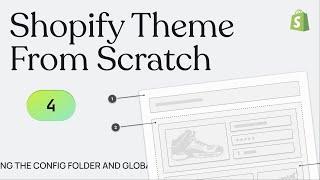Part 4 – Creating the Theme Config folder and Global Theme settings (Shopify Follow-Up Course)