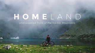 Homeland - A Mountain Bike Journey Through the Undiscovered Trails of Kaçkar Mountains