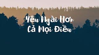 YÊU NGÀI HƠN CẢ MỌI ĐIỀU BEAT ( KARAOKE )