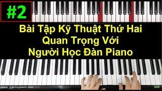  # 2 | The Second Important Finger Training Technique When Studying Piano | Tuan Luu Piano |