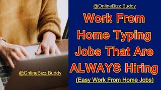 6 Work From Home Typing Jobs ALWAYS HIRING