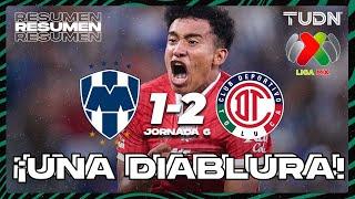 Resumen y goles | Monterrey 1-2 Toluca | Liga Mx -AP2024 - J6 | TUDN