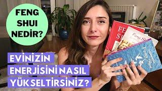 FENG SHUİ NEDİR? Evinizin enerjisini nasıl yükseltirsiniz?