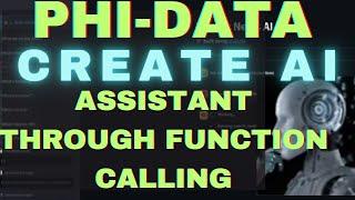 Phidata: The simplest approach to developing self-operating AI Assistants using function calls!