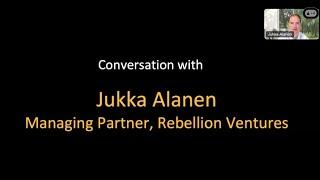 648th 1Mby1M Roundtable with Jukka Alanen, Rebellion Ventures