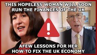 How To Fix The UK Economy - A Few Lessons For The Next Hopeless Chancellor