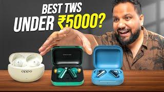 Realme Buds Air 7 Pro vs OnePlus Buds 3 vs OPPO Enco Air 3 Pro - Best TWS Earbuds Under Rs 5,000?