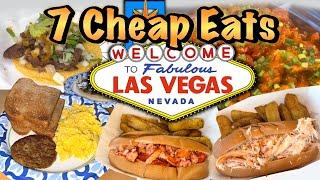 7 CHEAP EATS in Las Vegas That Will Blow Your Mind!