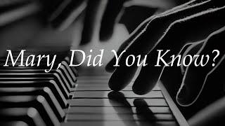 Mary, Did You Know? - Buddy Greene and Mark Lowry