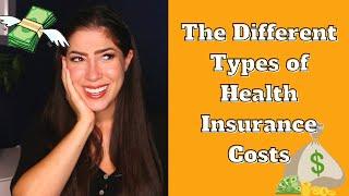 Types of Health Insurance Costs & How to Compare Them