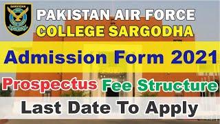 PAF COLLEGE SARGODHA ADMISSION 2021 | PAKISTAN AIR FORCE COLLEGE SARGODHA FORM 2021