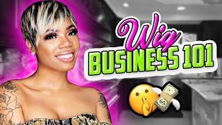 10 THINGS YOU MUST KNOW BEFORE STARTING A WIG BUSINESS!