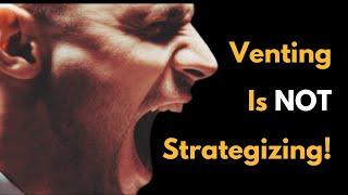 Furious about MAGA? First Vent, Then Strategize.