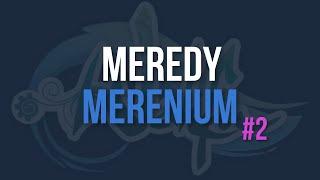 MEREDY - MERENIUM #2