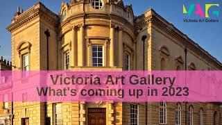 What's On at Victoria Art Gallery in 2023
