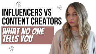 Content Creator vs Influencer — What NO ONE Tells You