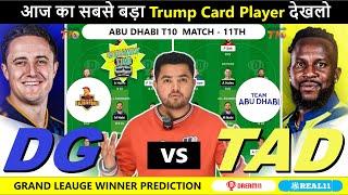 DG vs TAD Dream11, DG vs TAD Dream11 Prediction, DG vs TAD 11th T10 Match Abu Dhabi T10 League