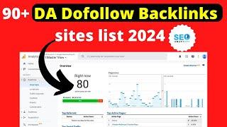 90+ DA Dofollow Backlinks Sites List 2024 | dofollow backlinks kaise banaye