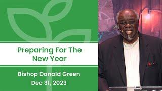 "Preparing For The New Year" Bishop Donald Green