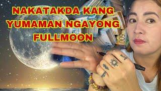 SIMULA NGAYONG OCTOBER 17 FULLMOON NAKATAKDA KA NG YUMAMAN-APPLE PAGUIO7